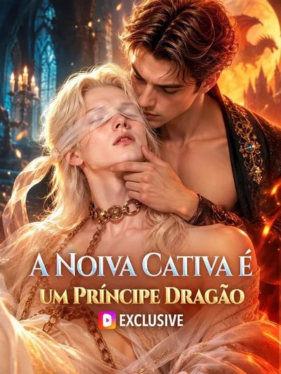 Capa da minissérie A Noiva Cativa É um Príncipe Dragão Bl �