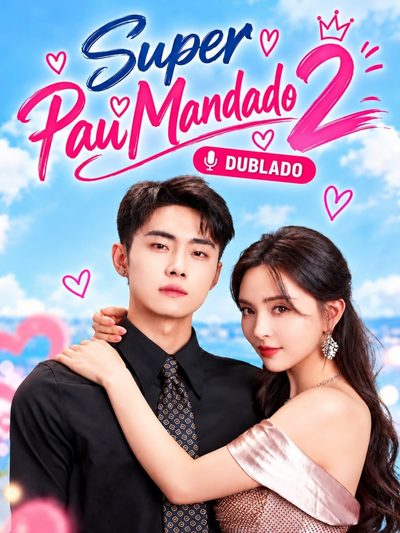 Capa da minissérie Amor em Crescimento 2 Super Pau Mandado 2