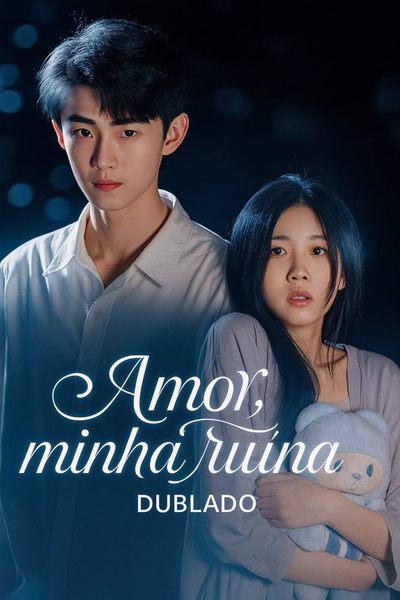 Capa da minissérie Amor, minha ruína dublado