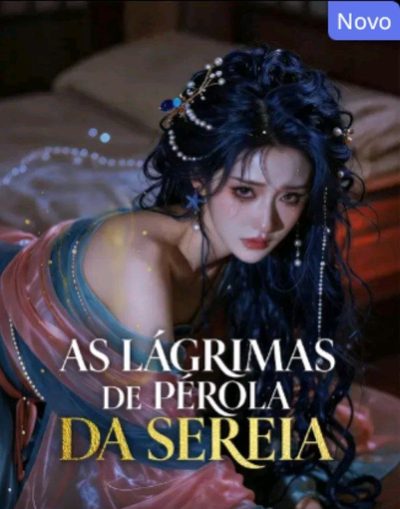Capa da minissérie As Lágrimas de Pérola da Sereia
