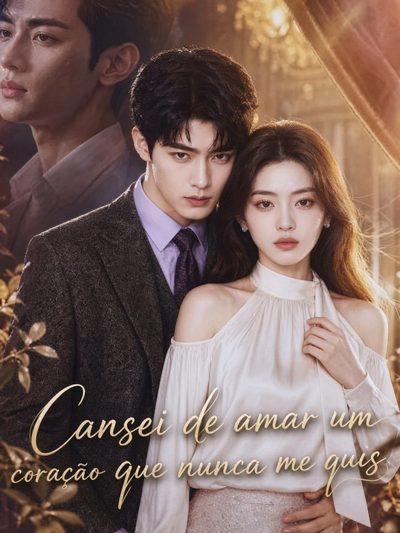 Capa da minissérie Cansei de Amar um Coração que Nuca Me Quis