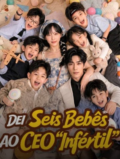 Capa da minissérie Dei Seis Bebês com o CEO " Infértil"