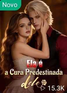 Capa da minissérie Ela É Cura Predestinada Dele