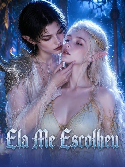 Capa da minissérie Ela Me Escolheu Gl �