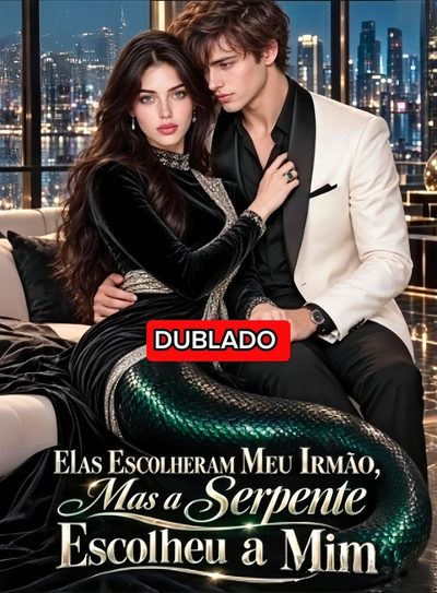 Capa da minissérie ELAS ESCOLHERAM MEU IRMÃO, MAS A SERPENTE ESCOLHEU A MIM Curta