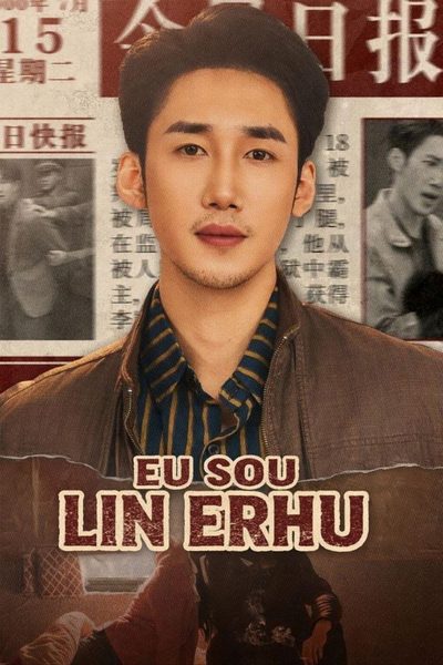 Capa da minissérie Eu Sou Lin Erhu