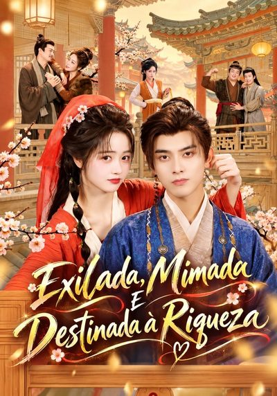 Capa da minissérie Exilada, Mimada e Destinada à Riqueza