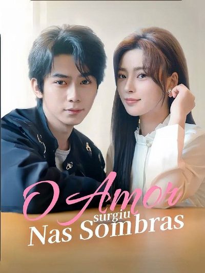 Capa da minissérie O Amor Surgiu Nas Sombras