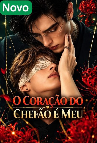 Capa da minissérie O Coração do Chefão É Meu