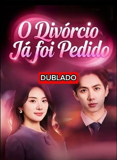 Capa da minissérie O Divórcio Já Foi Pedido Dublado