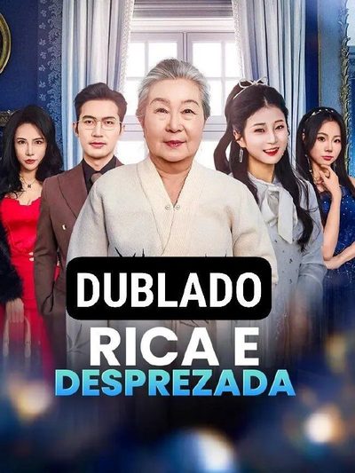 Capa da minissérie Rica e Desprezada