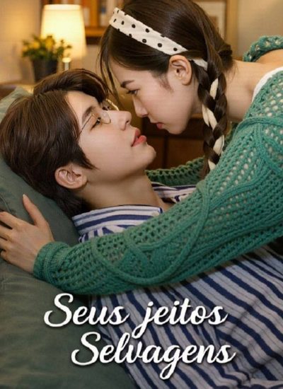 Capa da minissérie Seus Jeitos Selvagens 🫰🏽