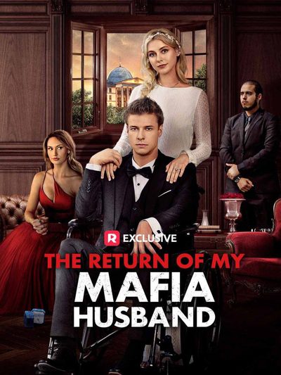 Capa da minissérie The Return Of My Mafia Husband ( o Retorno do Meu Marido da Máfia )