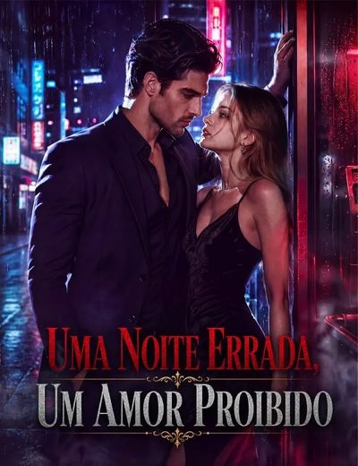 Capa da minissérie Uma Noite Errada, um Amor Proibido -