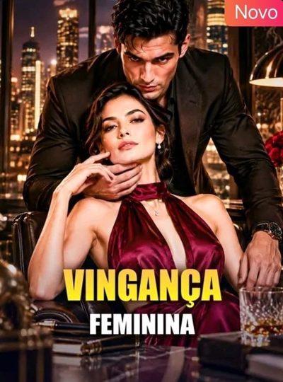 Capa da minissérie Vingança Feminina